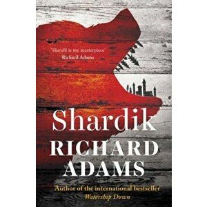 Shardik, Hardback - Richard Adams imagine