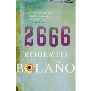 2666, Paperback - Roberto Bolano imagine