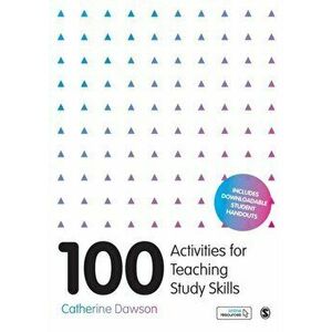 100 Activities for Teaching Study Skills, Paperback - Catherine Dawson imagine