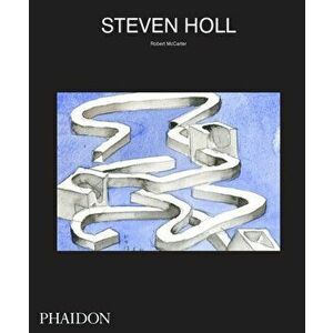 Steven Holl, Hardback - Robert McCarter imagine