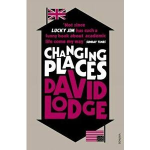Changing Places, Paperback - David Lodge imagine