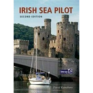 Irish Sea Pilot, Paperback - David Rainsbury imagine