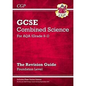 Grade 9-1 GCSE Combined Science: AQA Revision Guide with Online Edition - Foundation, Paperback - *** imagine
