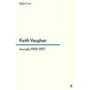 Journals, 1939-1977, Paperback - Keith Vaughan imagine