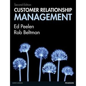 Customer Relationship Management, Paperback - Rob Beltman imagine