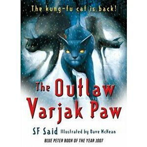 Outlaw Varjak Paw, Paperback - S. F. Said imagine