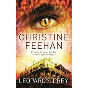 Leopard's Prey. Number 6 in series, Paperback - Christine Feehan imagine