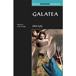 Galatea, Paperback - John Lyly imagine