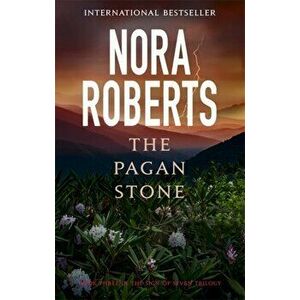 Pagan Stone. Number 3 in series, Paperback - Nora Roberts imagine