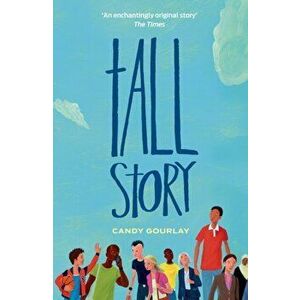 Tall Story, Paperback - Candy Gourlay imagine