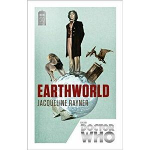 Doctor Who: Earthworld. 50th Anniversary Edition, Paperback - Jacqueline Rayner imagine