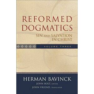 Reformed Dogmatics. Sin and Salvation in Christ, Hardback - Herman Bavinck imagine