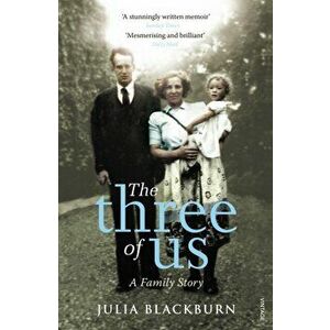 Three of Us. A Family Story, Paperback - Julia Blackburn imagine
