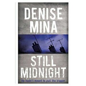 Still Midnight, Paperback - Denise Mina imagine