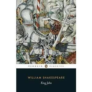 King John, Paperback - William Shakespeare imagine