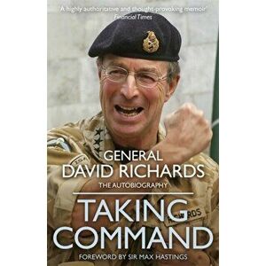 Taking Command, Paperback - General Sir David Richards imagine