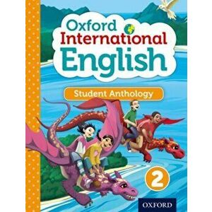 Oxford International Primary English Student Anthology 2, Paperback - *** imagine