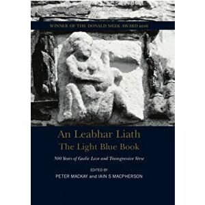 Light Blue Book. 500 Years of Gaelic Love and Transgressive Poetry, Hardback - *** imagine