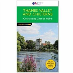 Thames Valley & Chilterns, Paperback - Nick Channer imagine