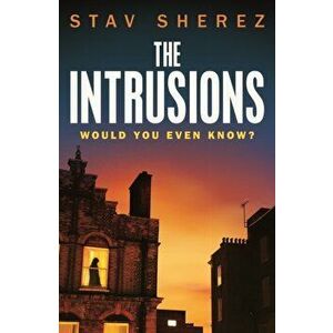 Intrusions, Paperback - Stav Sherez imagine