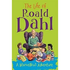 Life of Roald Dahl. A Marvellous Adventure, Paperback - Emma Fischel imagine