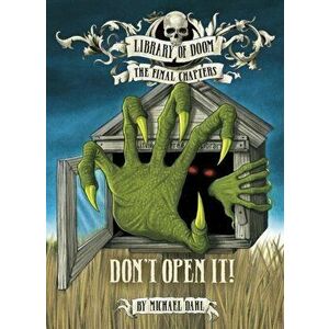 Don't Open It!, Paperback - Michael Dahl imagine