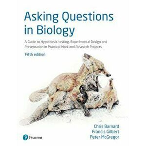 Asking Questions in Biology, Paperback - Peter McGregor imagine