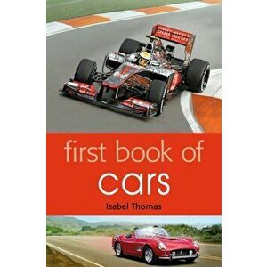First Book of Cars, Paperback - Isabel Thomas imagine