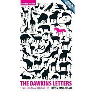 Dawkins Letters. Revised Edition - Challenging Atheist Myths, Paperback - David Robertson imagine