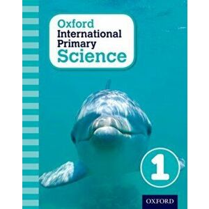 Oxford International Primary Science 1, Paperback - Geraldine Shaw imagine
