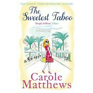 Sweetest Taboo, Paperback - Carole Matthews imagine