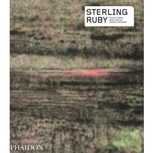 Sterling Ruby, Paperback - Jessica Morgan imagine