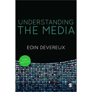 Understanding the Media, Paperback - Eoin Devereux imagine
