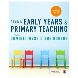 Guide to Early Years and Primary Teaching, Paperback - *** imagine