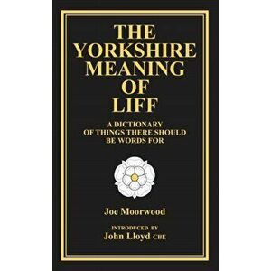 Yorkshire Meaning of Liff, Paperback - Joe Moorwood imagine