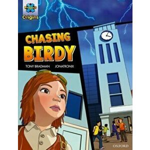 Project X Origins Graphic Texts: Grey Book Band, Oxford Level 14: Chasing Birdy, Paperback - Tony Bradman imagine