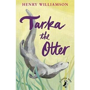 Tarka the Otter, Paperback - Henry Williamson imagine