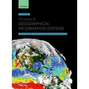 Principles of Geographical Information Systems, Paperback - Christopher D. Lloyd imagine