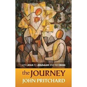 Journey, Paperback - John Pritchard imagine