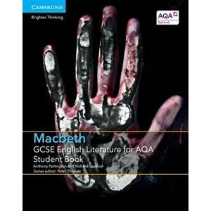 GCSE English Literature for AQA Macbeth Student Book, Paperback - Richard Spencer imagine
