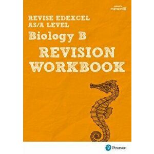 Revise Edexcel AS/A Level Biology B Revision Workbook, Paperback - Ann Skinner imagine