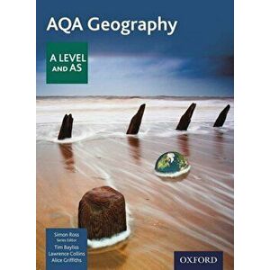 AQA Geography A Level & AS Physical Geography Student Book, Paperback - Alice Griffiths imagine
