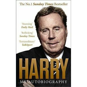 Always Managing. My Autobiography, Paperback - Harry Redknapp imagine