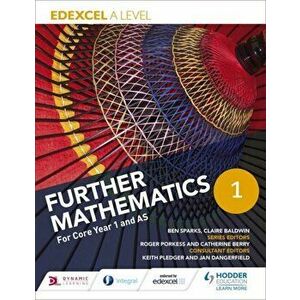 Edexcel A Level Further Mathematics Core Year 1 (AS), Paperback - Claire Baldwin imagine