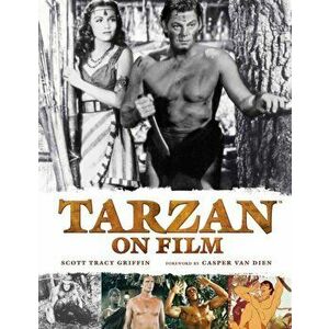 Tarzan on Film, Hardback - Scott Tracy Griffin imagine