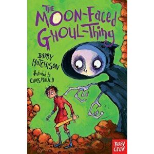 Moon-Faced Ghoul-Thing, Paperback - Barry Hutchison imagine