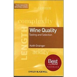 Wine Quality. Tasting and Selection, Paperback - Keith Grainger imagine