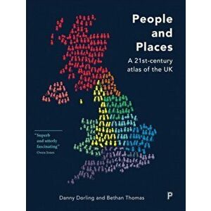 People and Places. ?A 21st-Century Atlas of the UK, Paperback - Bethan Thomas imagine