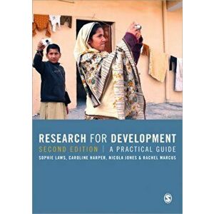 Research for Development. A Practical Guide, Paperback - Sophie Laws imagine