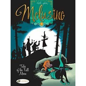 Melusine Vol.5: Tales of the Full Moon, Paperback - *** imagine